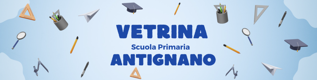 VETRINA SCUOLA PRIMARIA ANTIGNANO